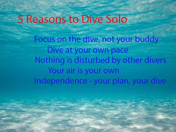 5 reasons to dive solo